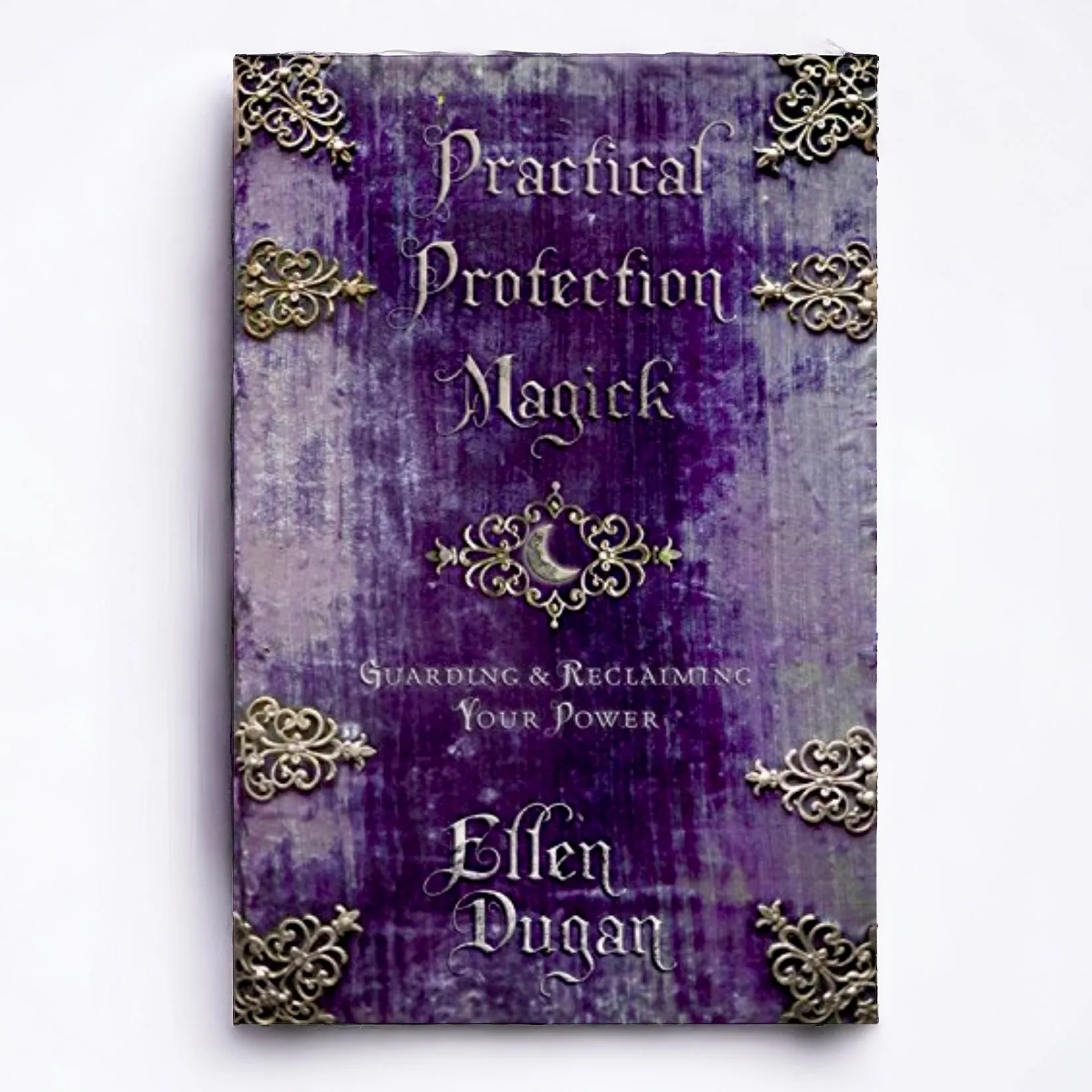 Practical Protection Magick